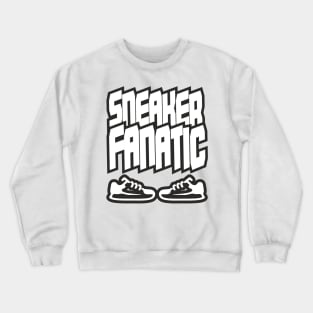 Sneaker Fanatic black sneakers Sport gift shirt. Crewneck Sweatshirt